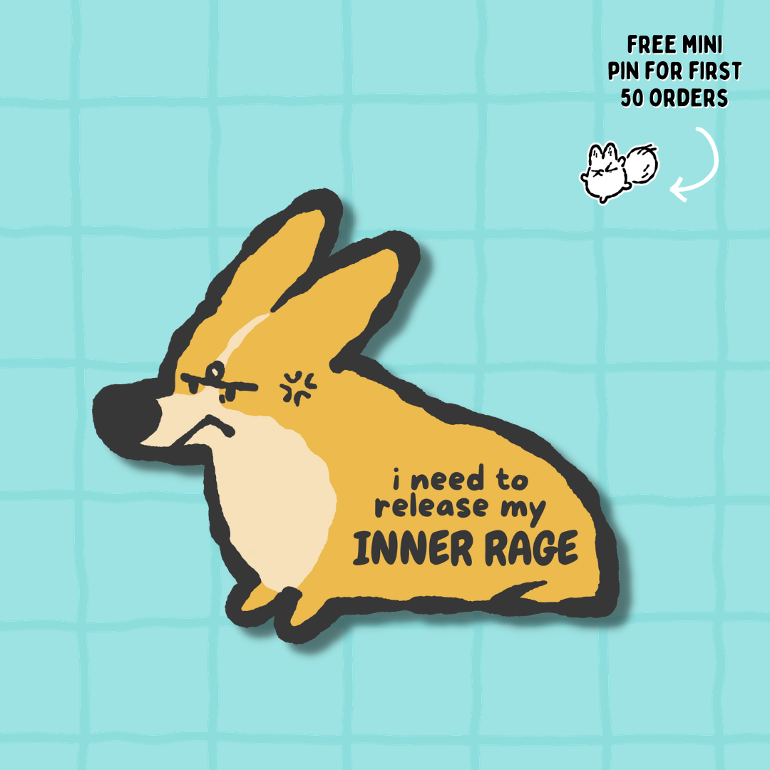 Bug the Corgi Enamel Pin - I need to release my inner rage